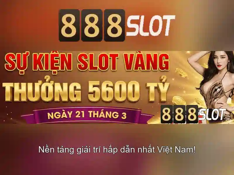 888SLOT - Trải nghiệm trò chơi slot đỉnh cao - 888slot